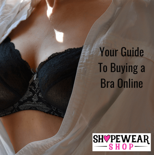 Your Guide To Buying a Bra Online