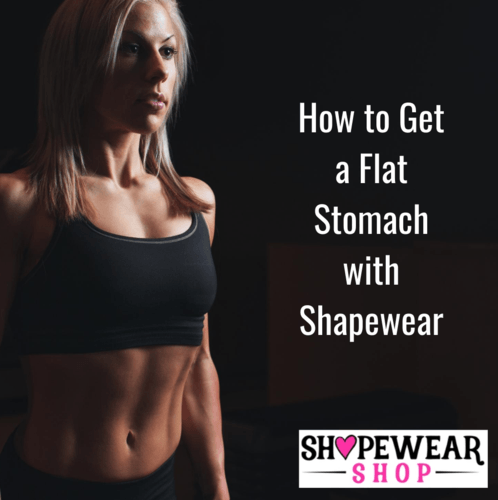 How to Get a Flat Stomach with Shapewear
